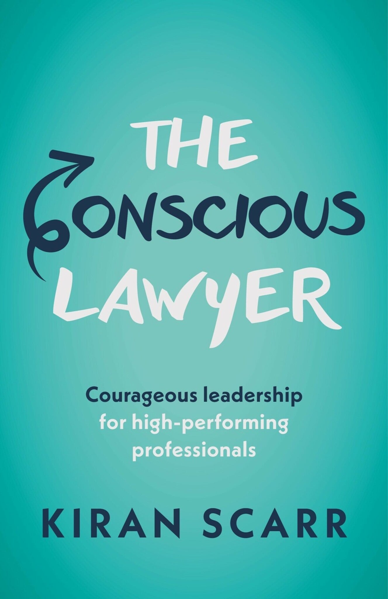 Cover image for The Conscious Lawyer ISBN 9781788604437